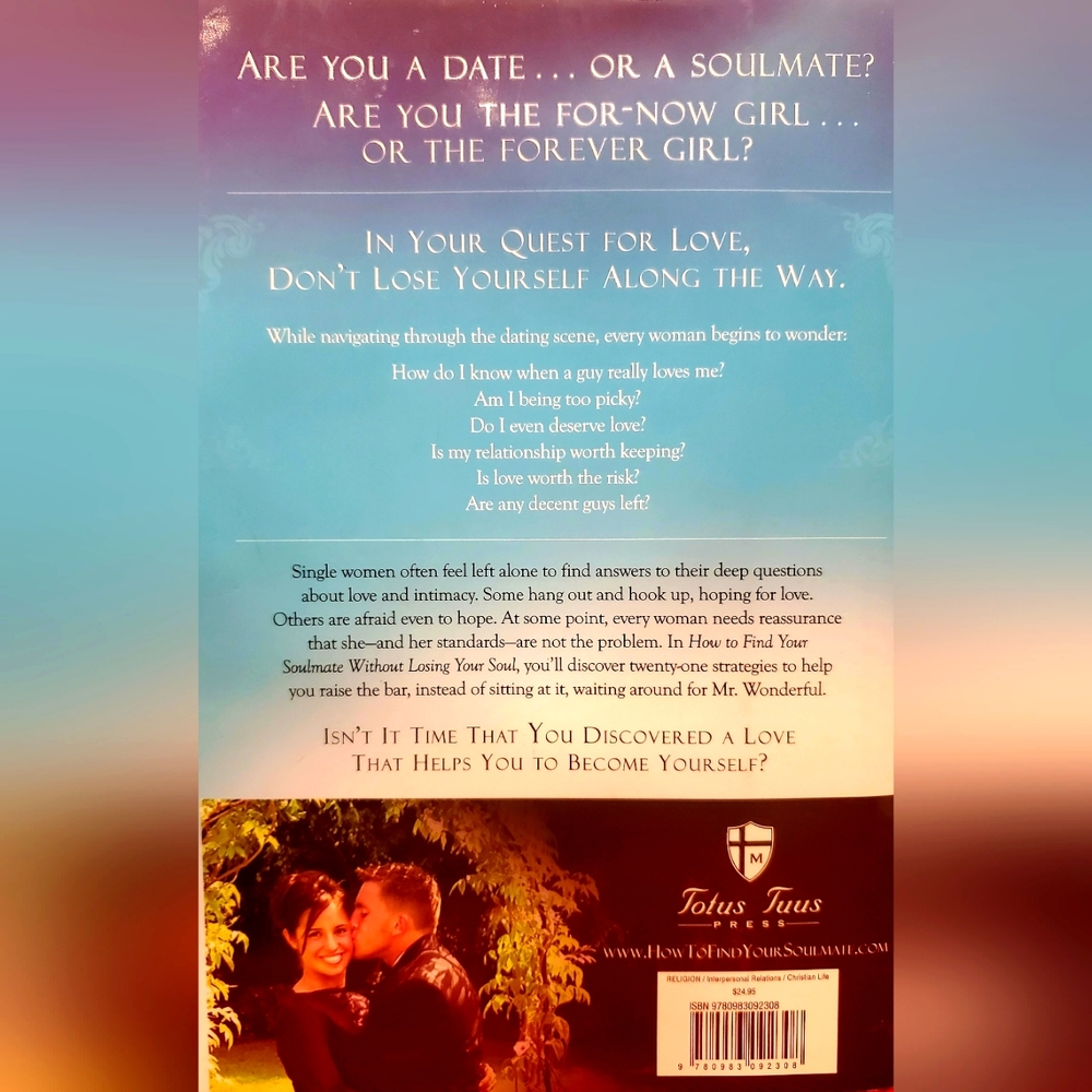 How To Find Your Soulmate Without Losing Your Soul by Jason & Crystalina Evert - Picture 2 of 8